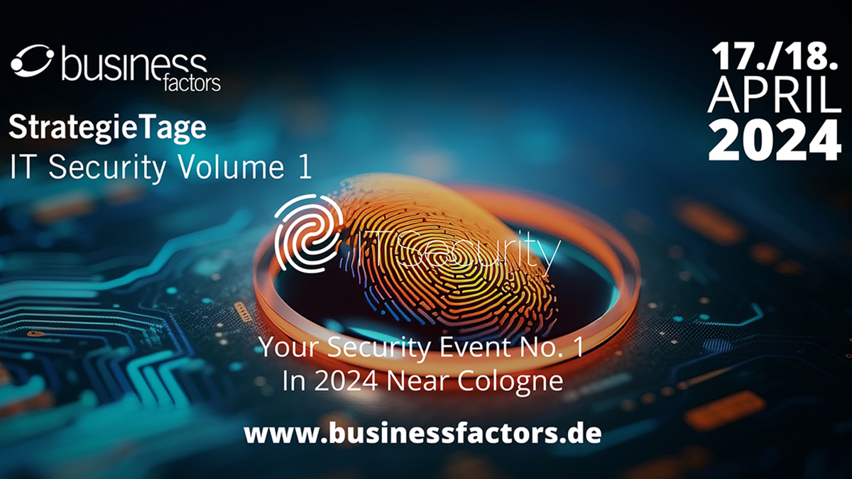 Business Factors Strategy Days IT Security Volume 1 April 2024